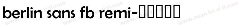 berlin sans fb remi字体转换